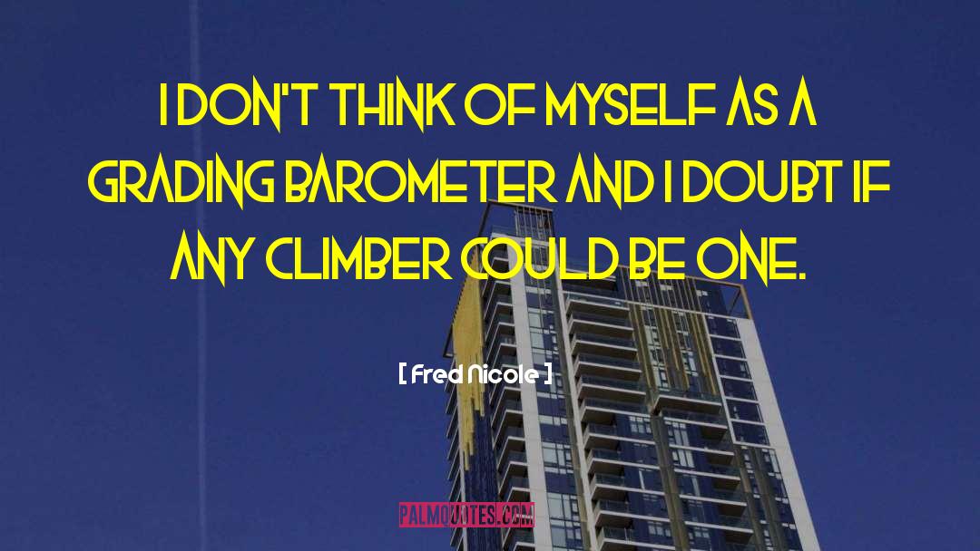 Barometer quotes by Fred Nicole