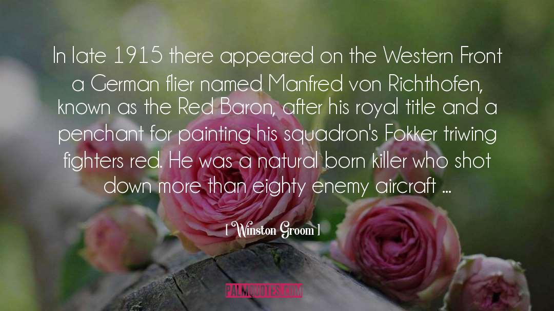 Baron quotes by Winston Groom