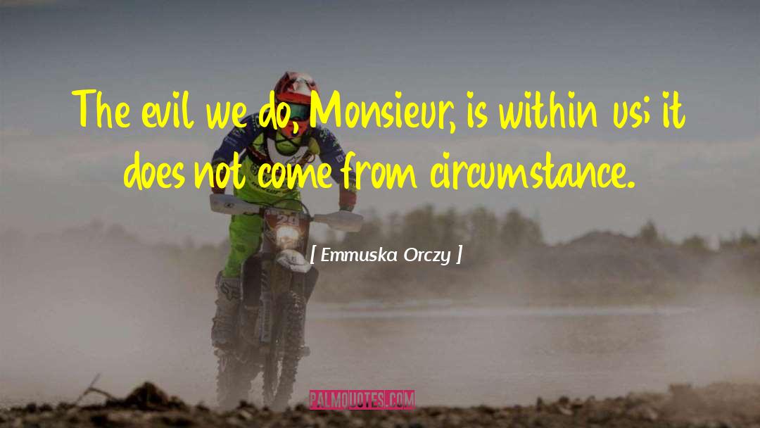 Baroness Orczy quotes by Emmuska Orczy