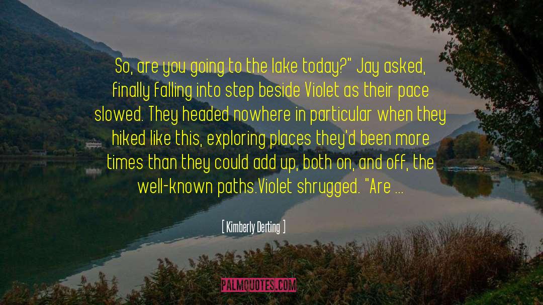Baronti Lake quotes by Kimberly Derting
