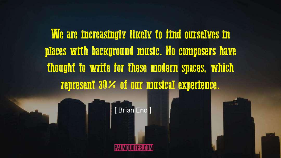 Baroque Music quotes by Brian Eno