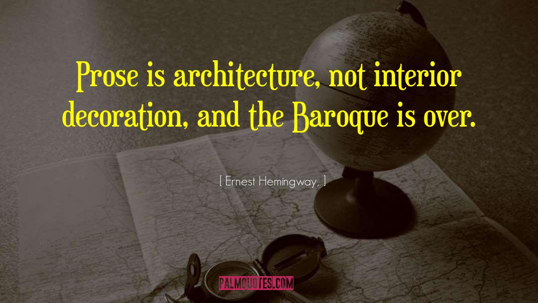 Baroque quotes by Ernest Hemingway,