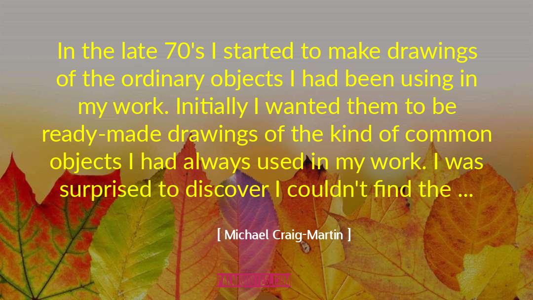 Barques Drawings quotes by Michael Craig-Martin