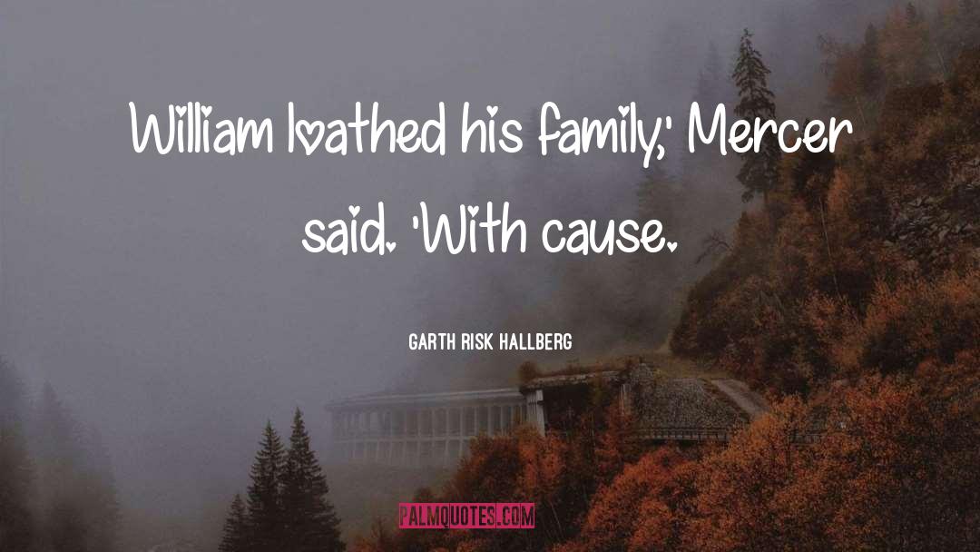 Barrantes Family quotes by Garth Risk Hallberg