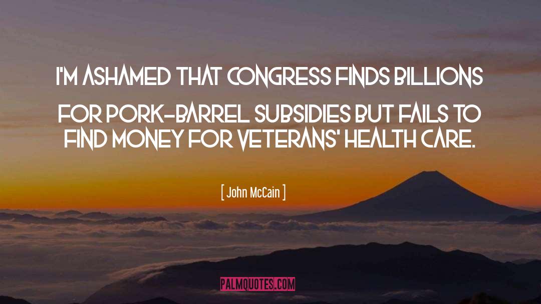 Barrel quotes by John McCain