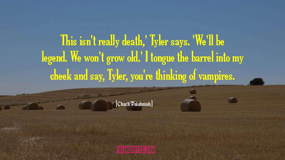 Barrels quotes by Chuck Palahniuk