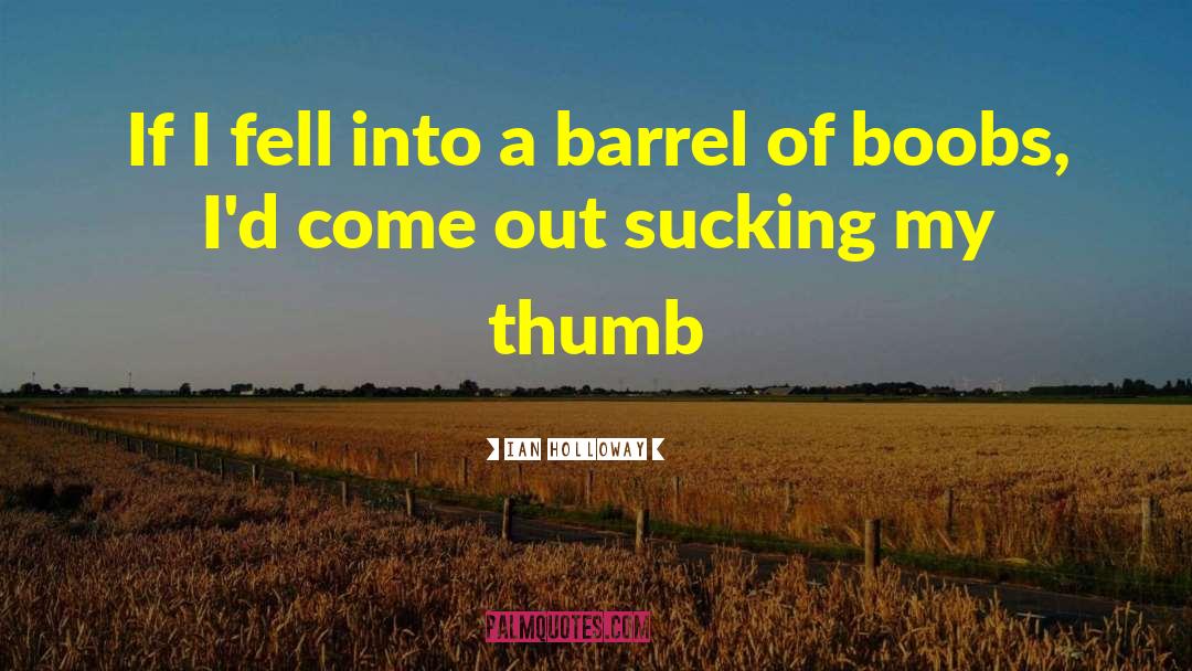 Barrels quotes by Ian Holloway