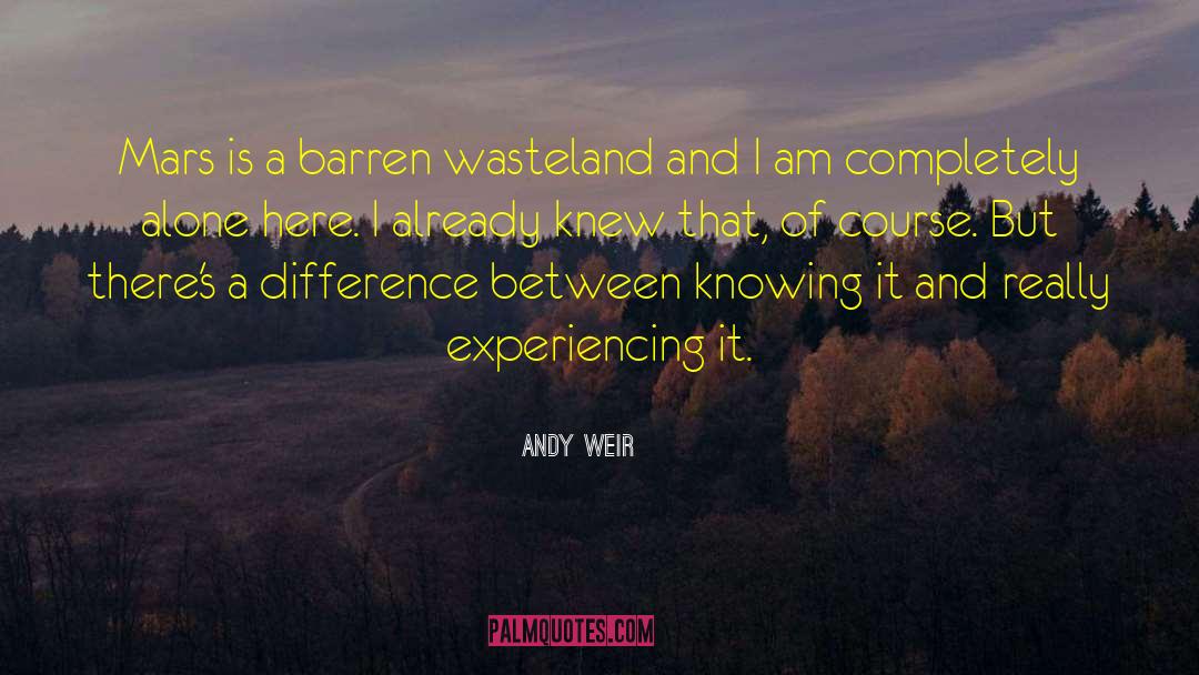 Barren Fields quotes by Andy Weir