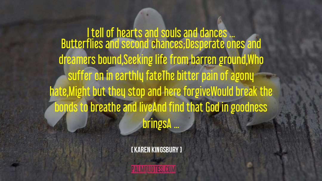 Barren Ground quotes by Karen Kingsbury