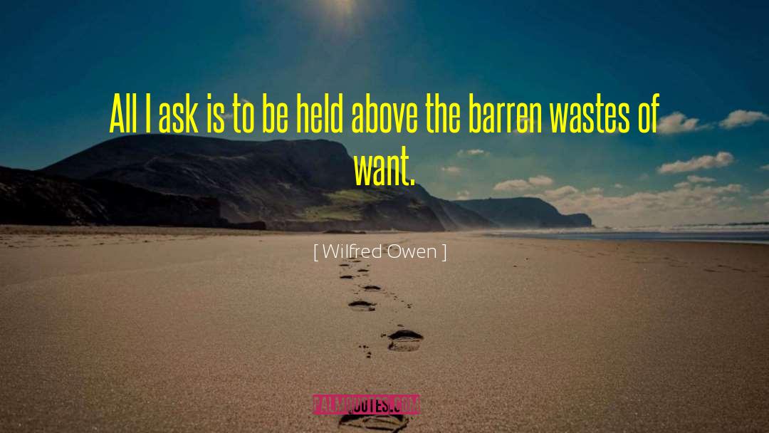 Barren quotes by Wilfred Owen