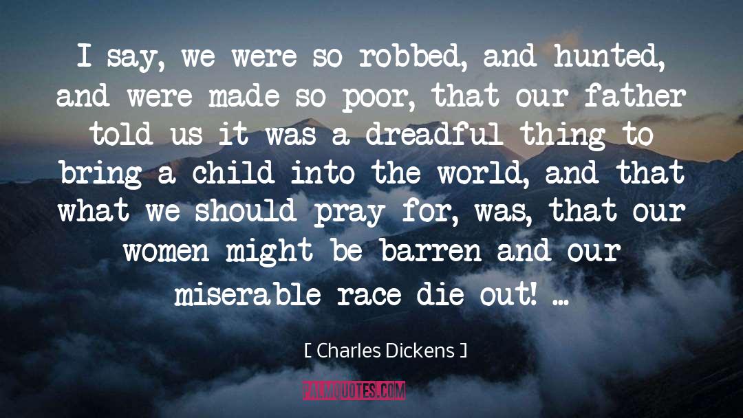Barren quotes by Charles Dickens
