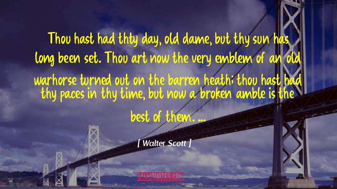 Barren quotes by Walter Scott