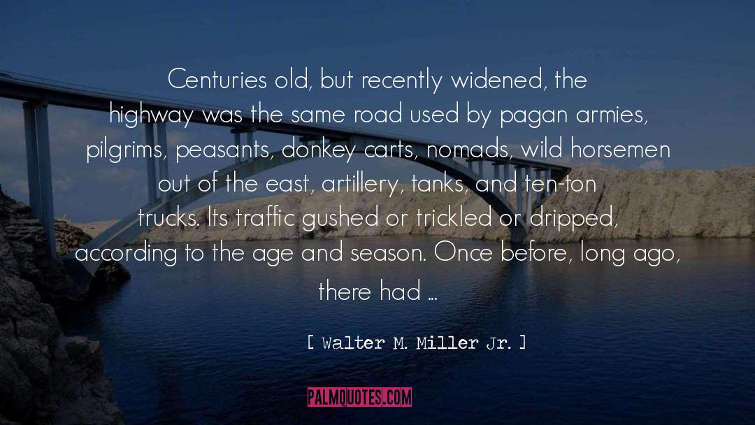 Barricades quotes by Walter M. Miller Jr.