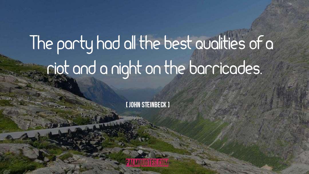 Barricades quotes by John Steinbeck