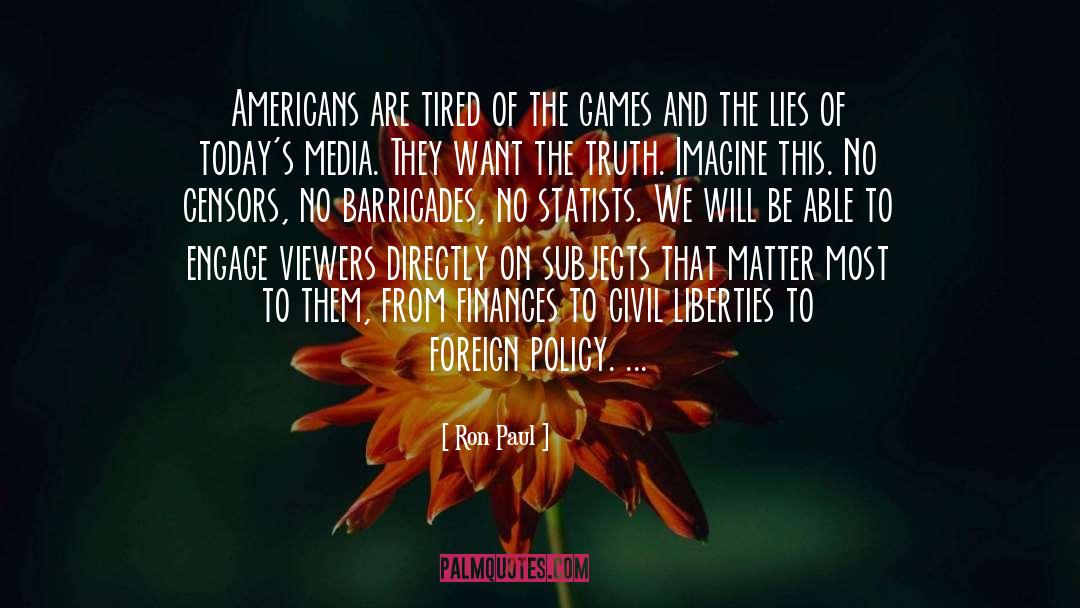 Barricades quotes by Ron Paul