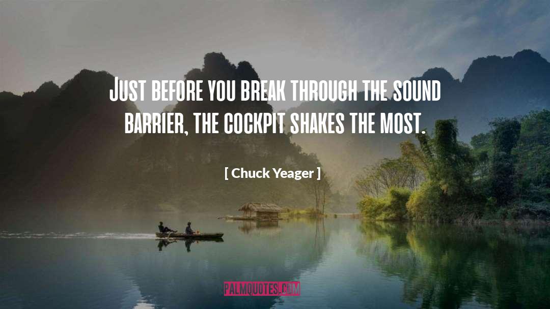 Barrier Du Maine quotes by Chuck Yeager