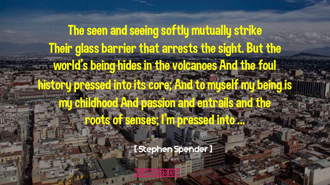 Barrier Du Maine quotes by Stephen Spender