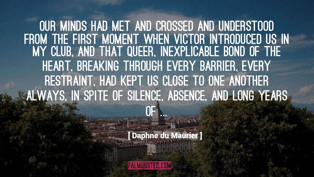 Barrier One Admixture quotes by Daphne Du Maurier