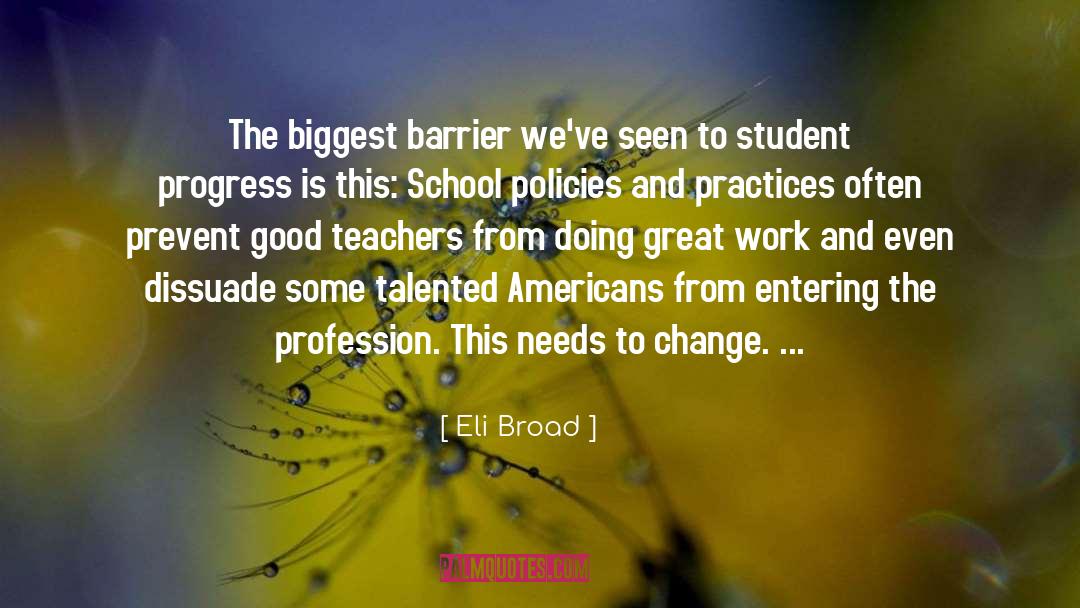 Barrier quotes by Eli Broad