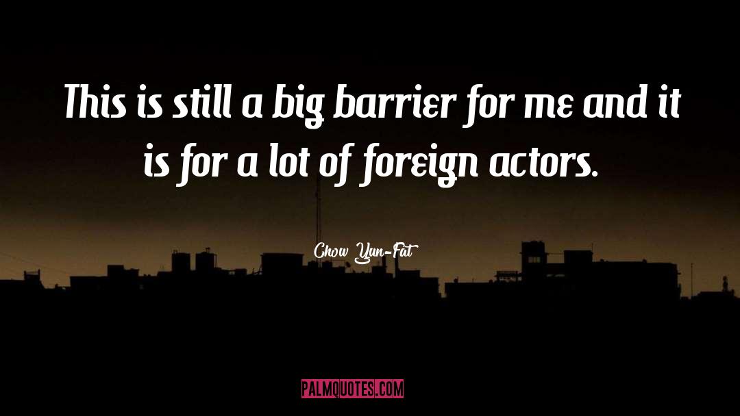 Barrier quotes by Chow Yun-Fat