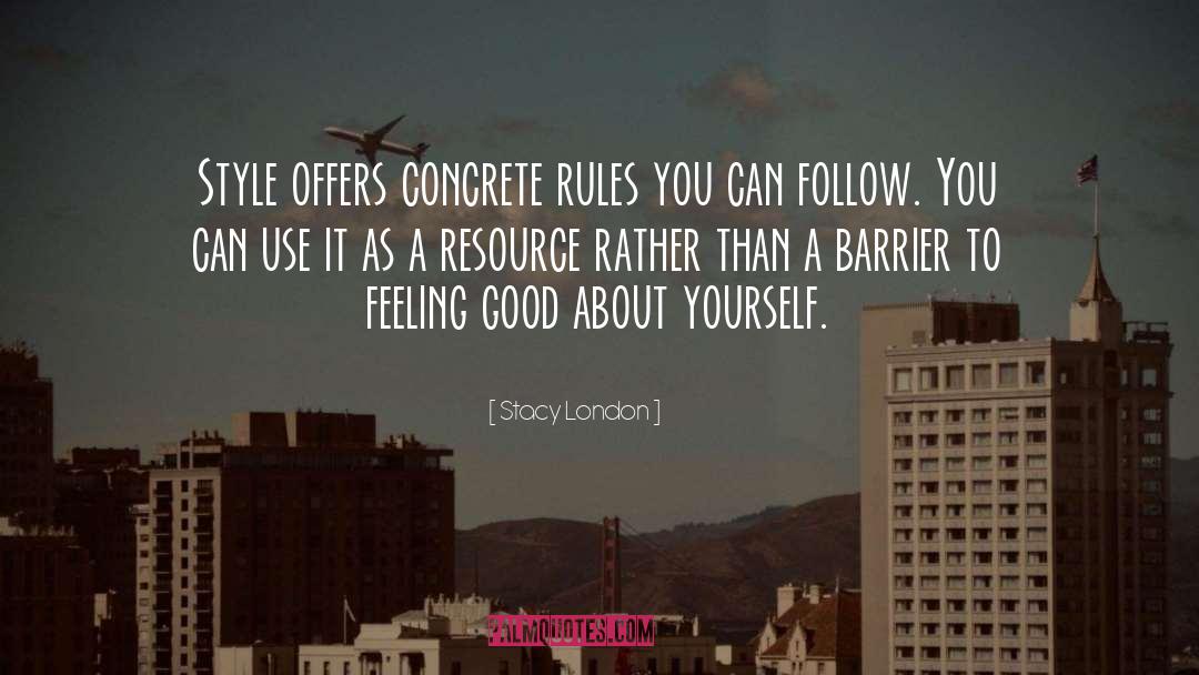 Barrier quotes by Stacy London