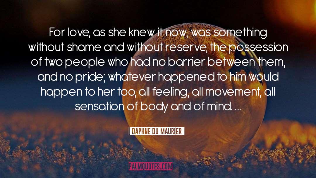 Barrier quotes by Daphne Du Maurier