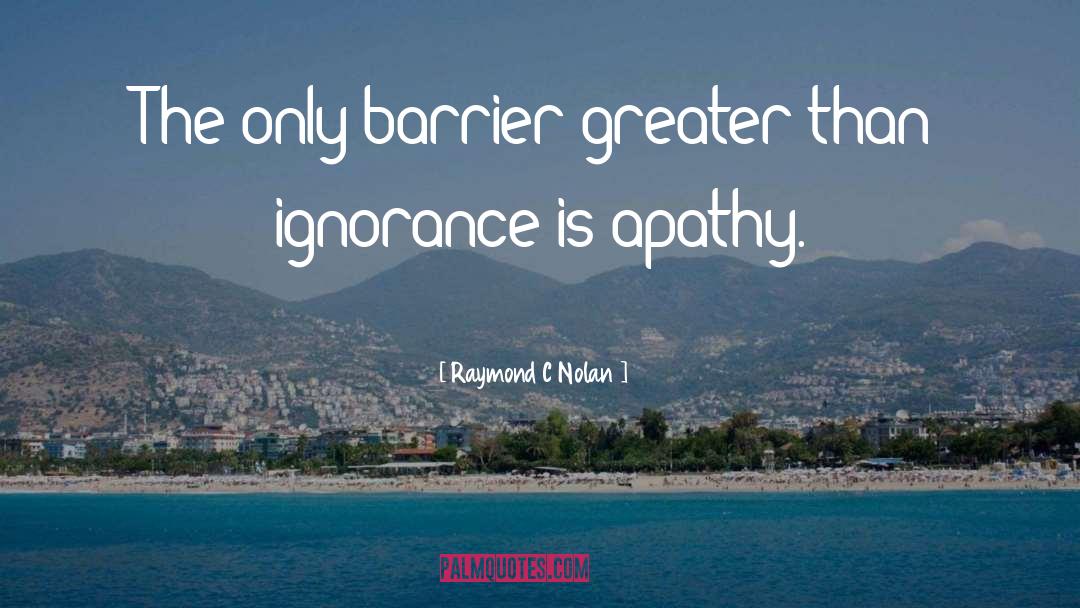 Barrier quotes by Raymond C Nolan
