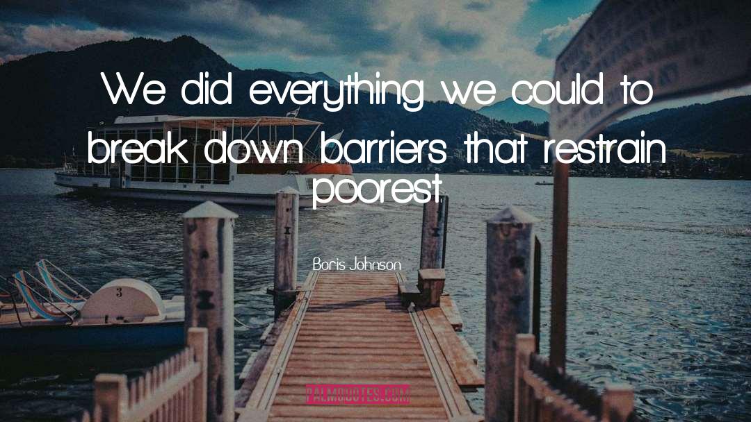 Barriers quotes by Boris Johnson