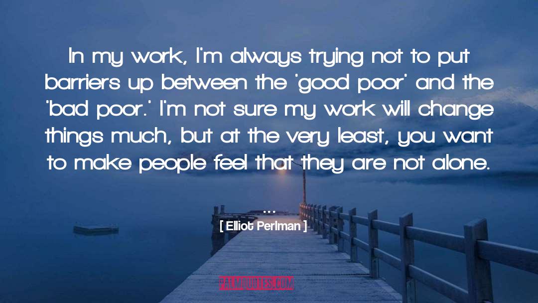 Barriers quotes by Elliot Perlman