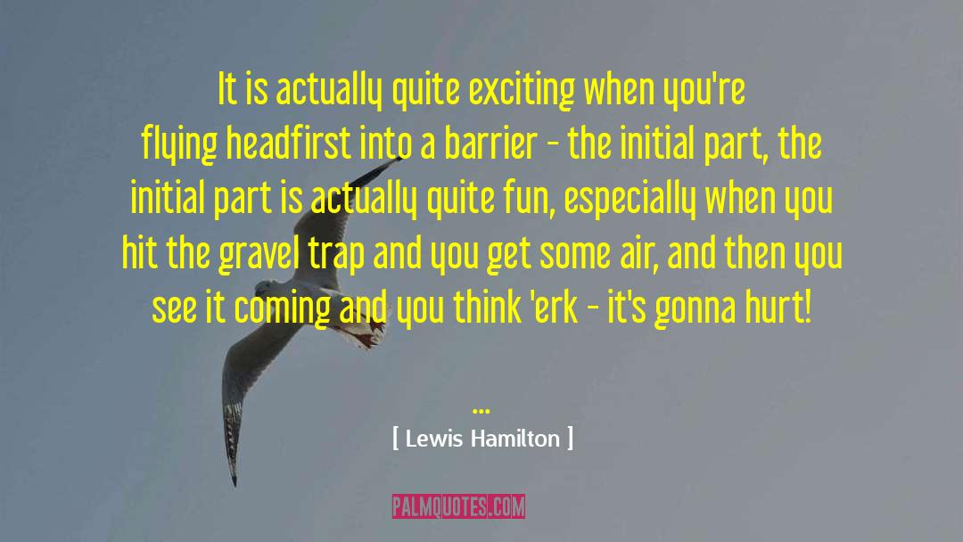 Barriers quotes by Lewis Hamilton