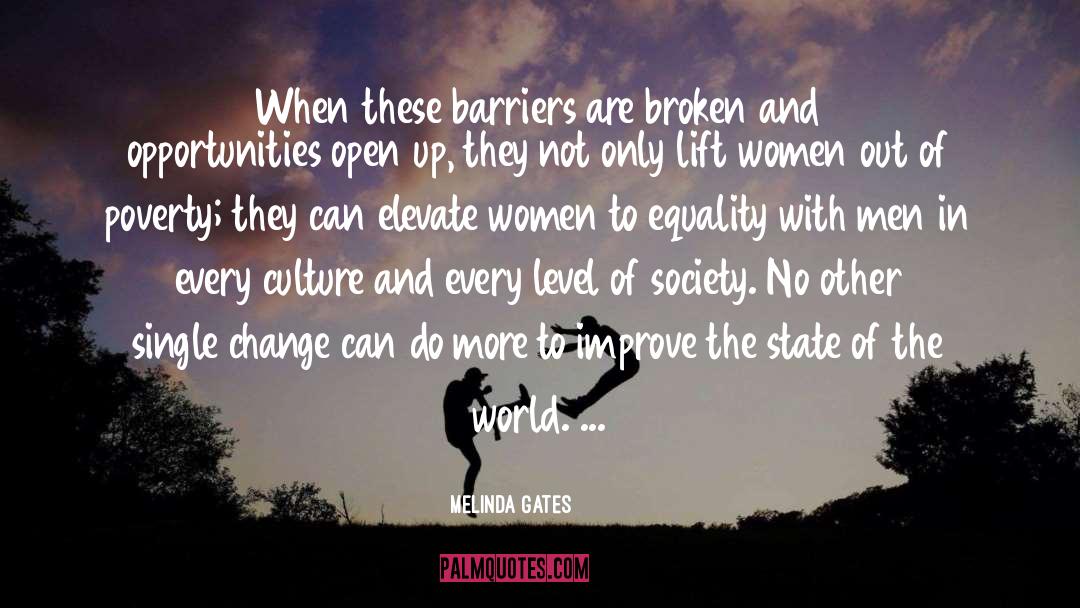 Barriers quotes by Melinda Gates