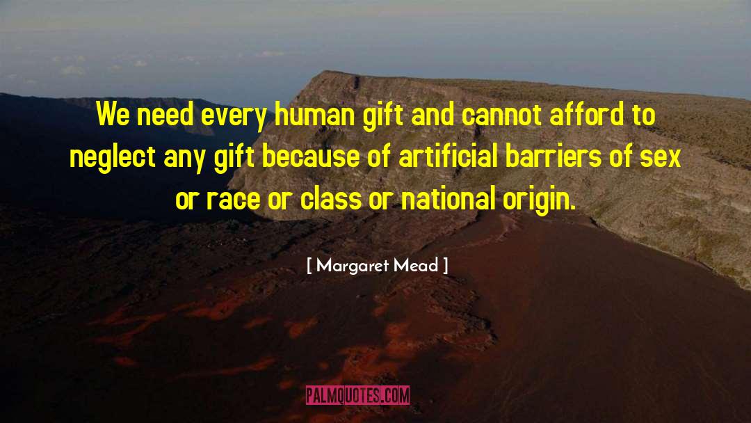 Barriers quotes by Margaret Mead