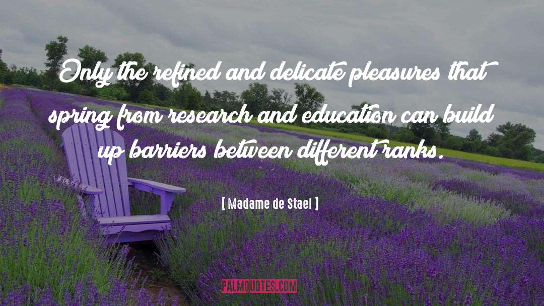 Barriers quotes by Madame De Stael