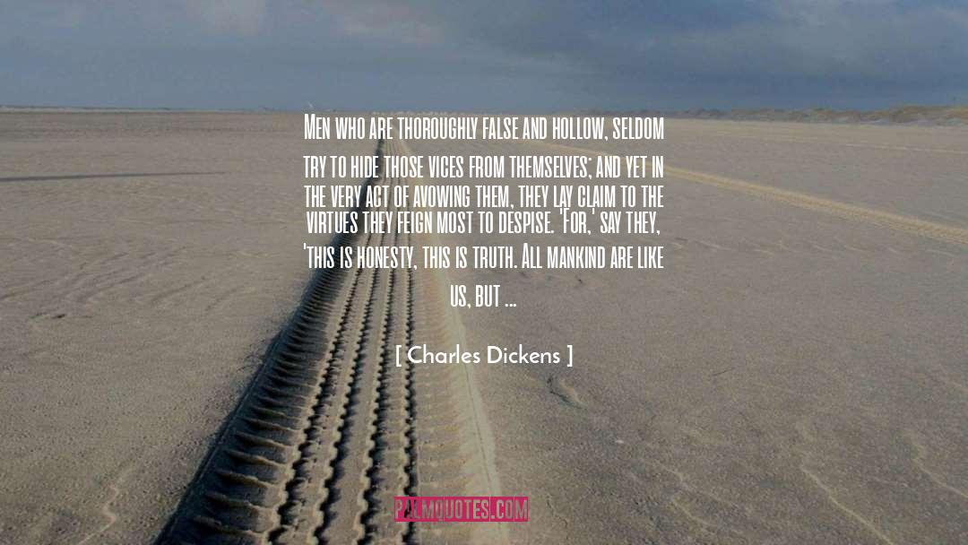 Barriers To Truth quotes by Charles Dickens