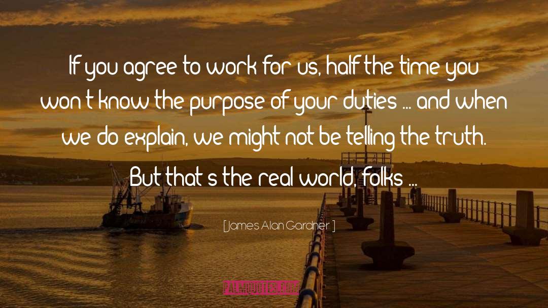 Barriers To Truth quotes by James Alan Gardner