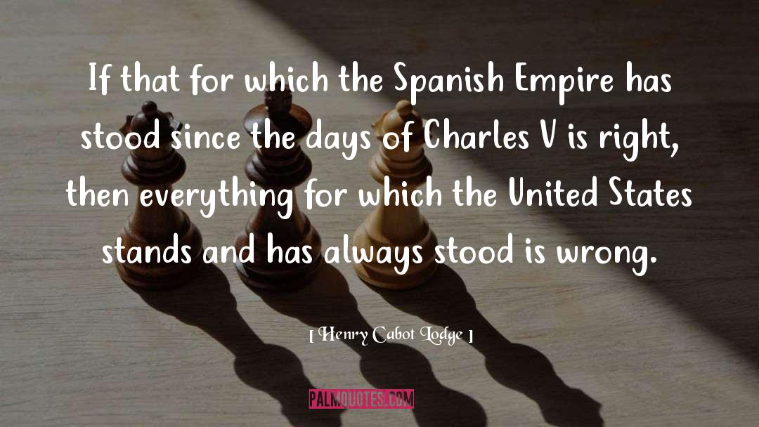 Barriguita Spanish quotes by Henry Cabot Lodge