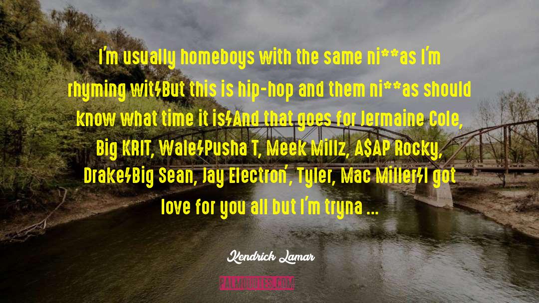 Barrons Mac quotes by Kendrick Lamar