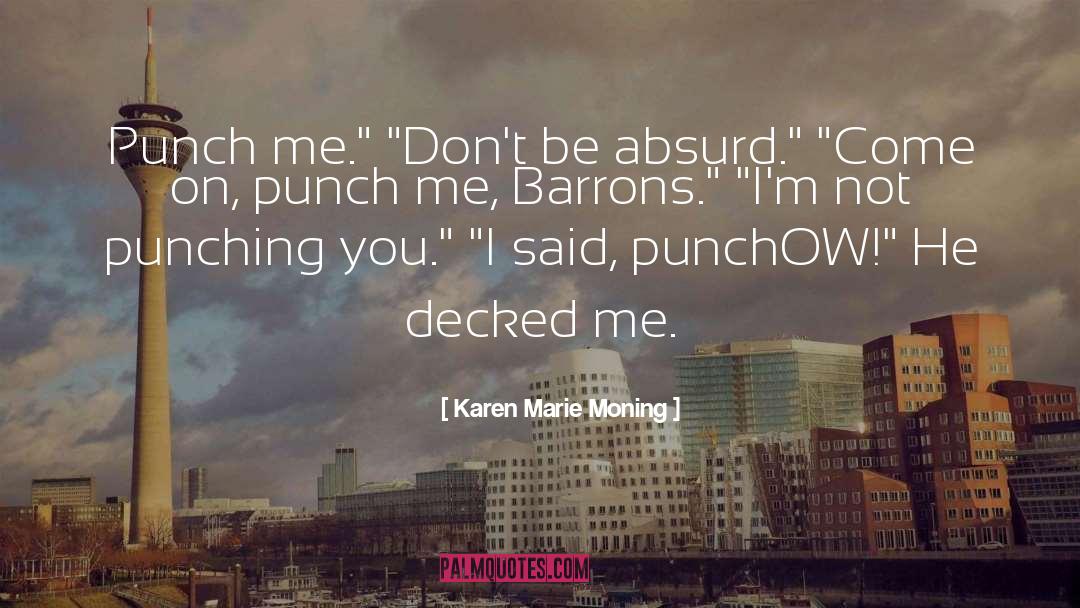 Barrons quotes by Karen Marie Moning