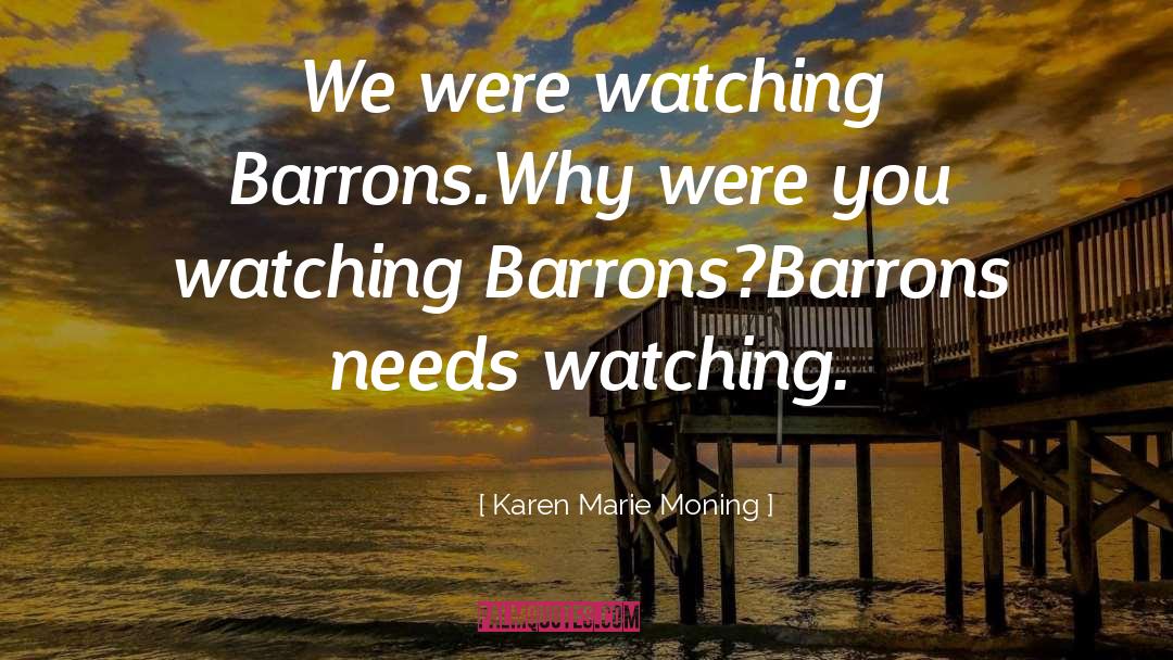 Barrons quotes by Karen Marie Moning