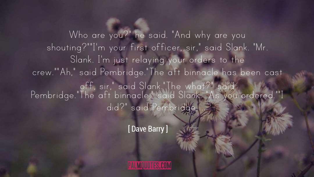 Barry Scheck quotes by Dave Barry