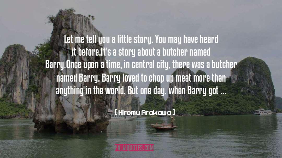 Barry The Butcher quotes by Hiromu Arakawa
