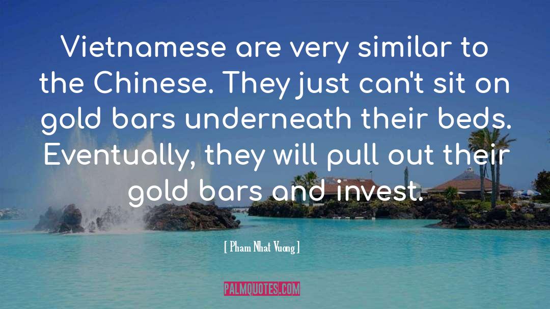 Bars quotes by Pham Nhat Vuong