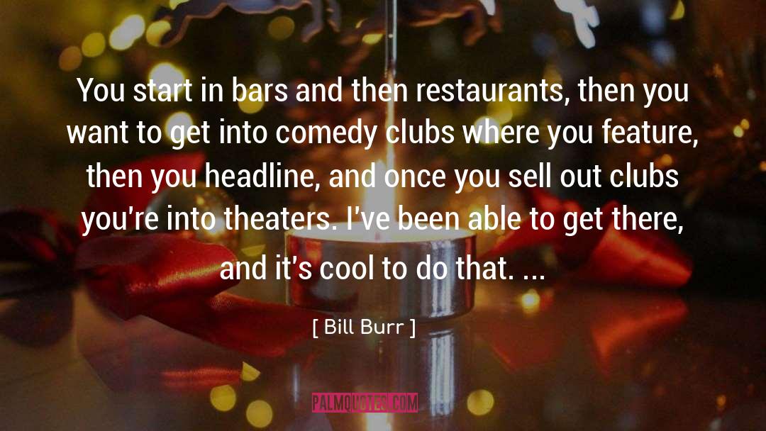 Bars quotes by Bill Burr