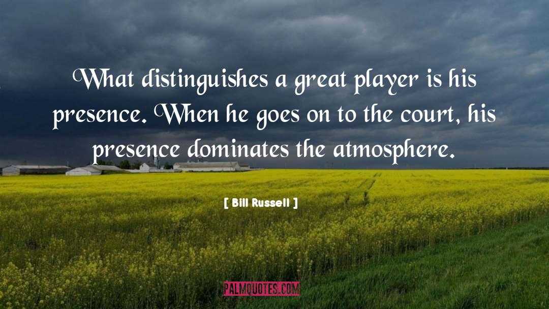 Barston Court quotes by Bill Russell