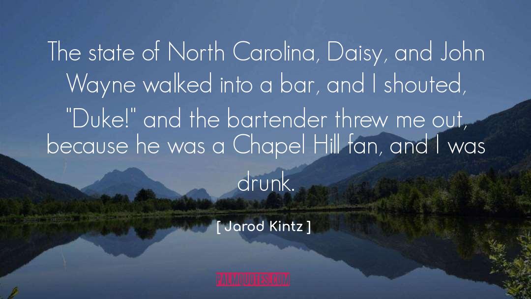Bartender quotes by Jarod Kintz