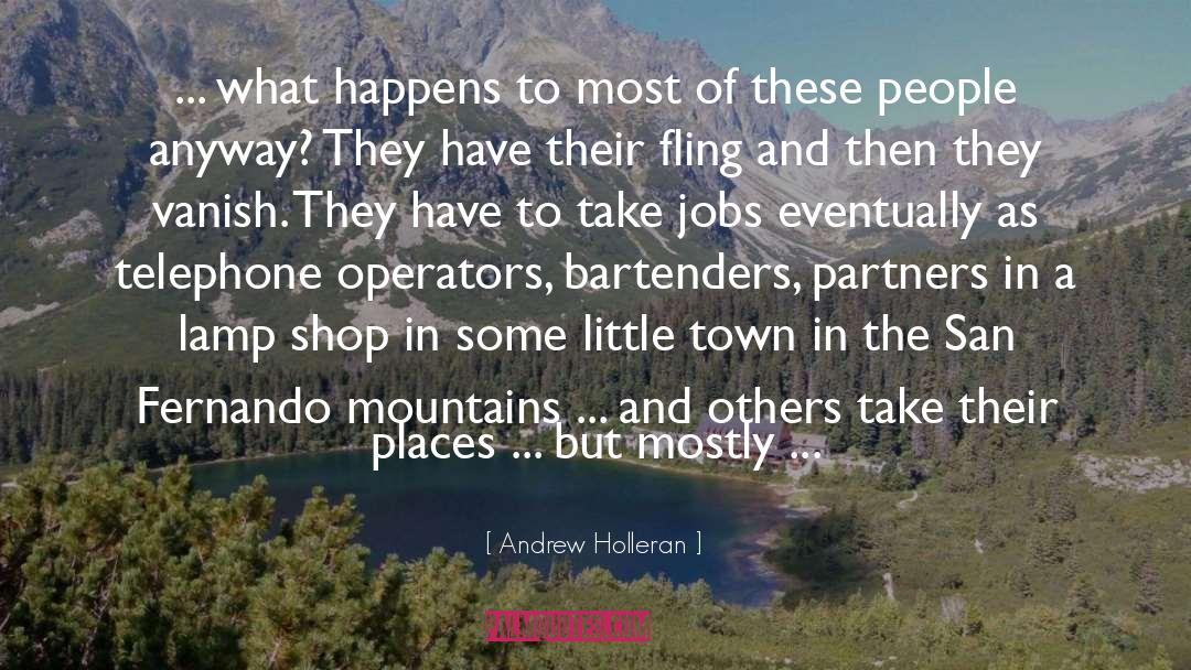 Bartenders quotes by Andrew Holleran