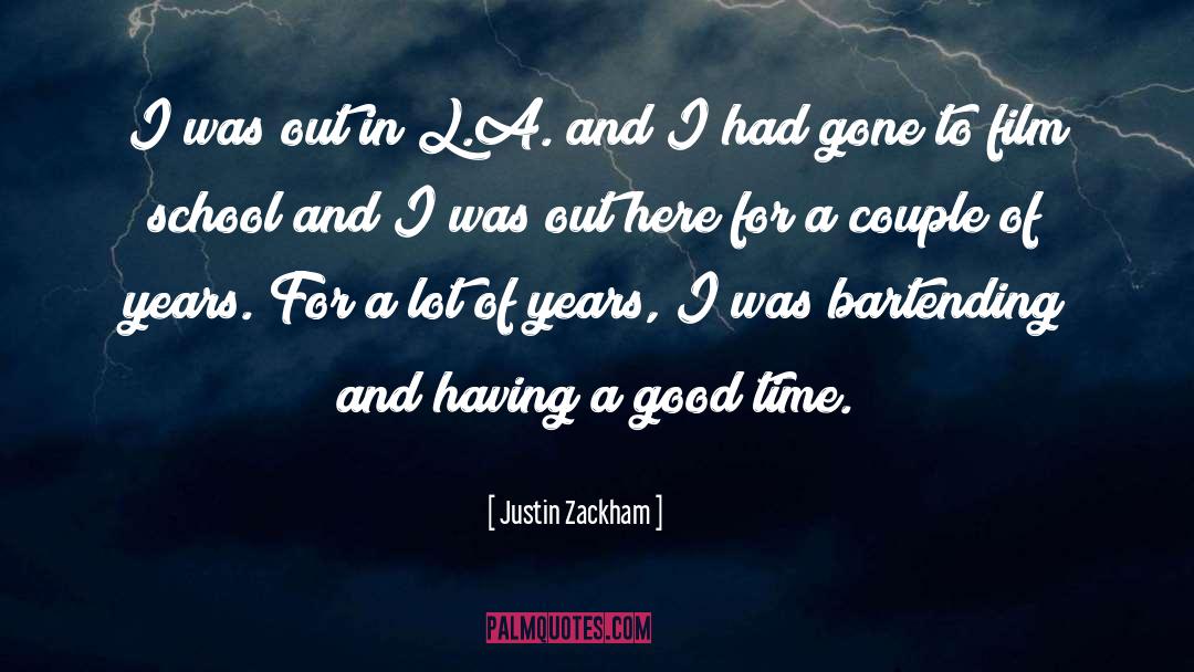 Bartending quotes by Justin Zackham