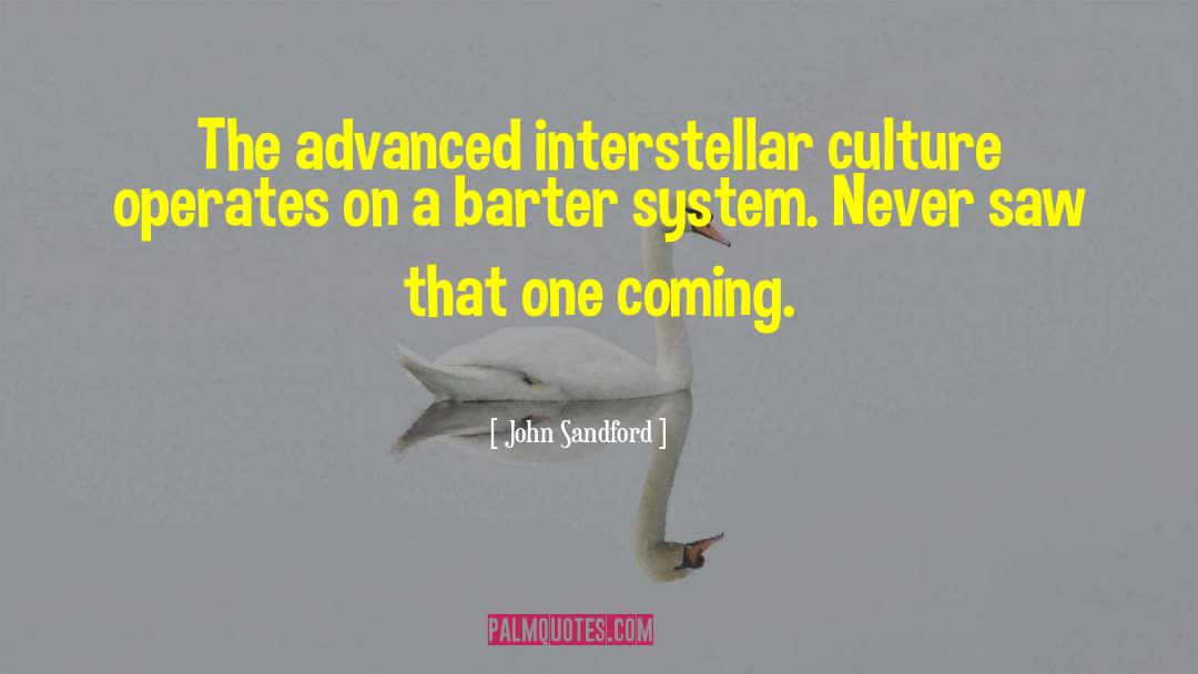 Barter quotes by John Sandford