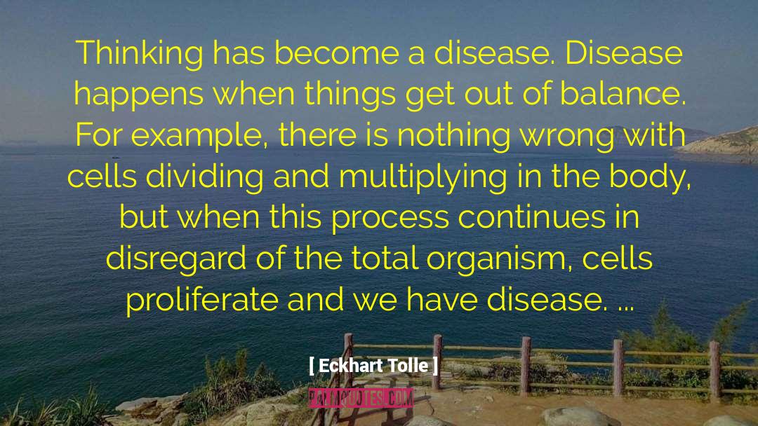 Barters Disease quotes by Eckhart Tolle