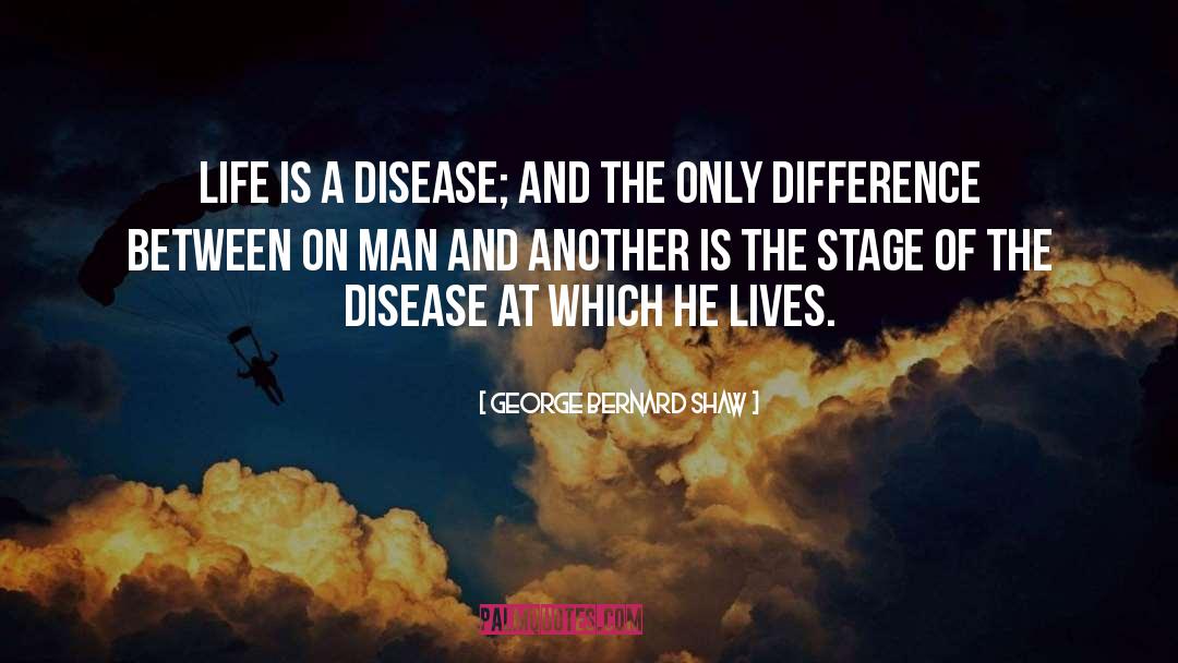 Barters Disease quotes by George Bernard Shaw
